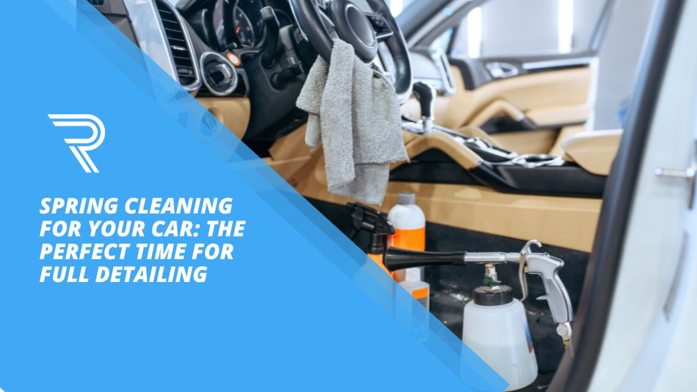 Spring Cleaning for Your Car